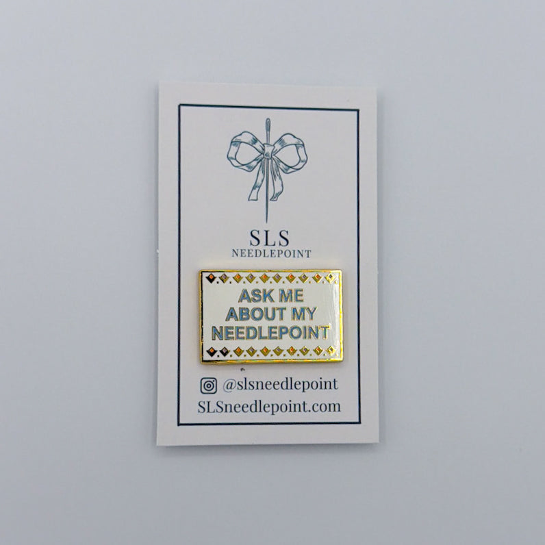 Ask Me About My Needlepoint Needleminder